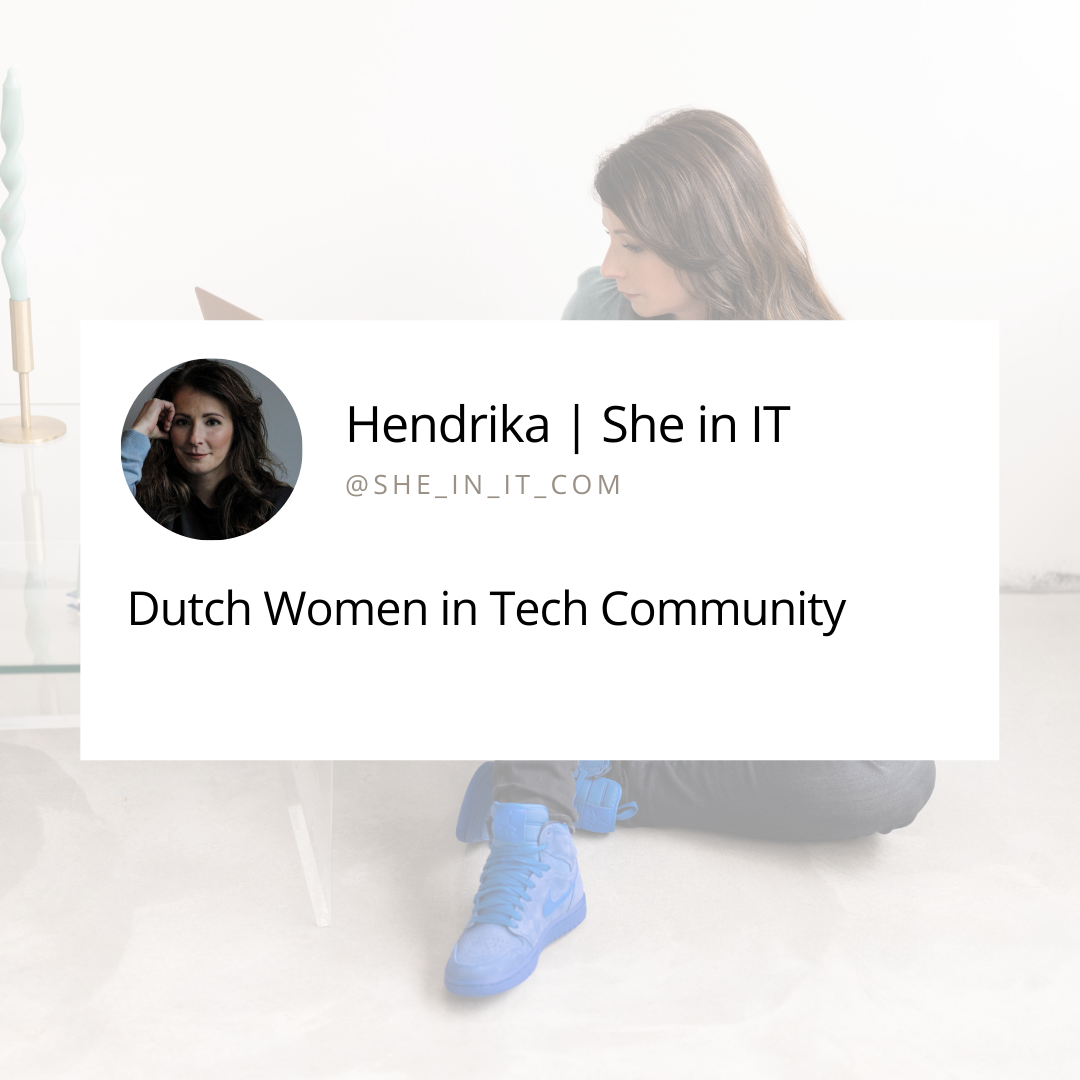 Dutch Women in Tech Community Event